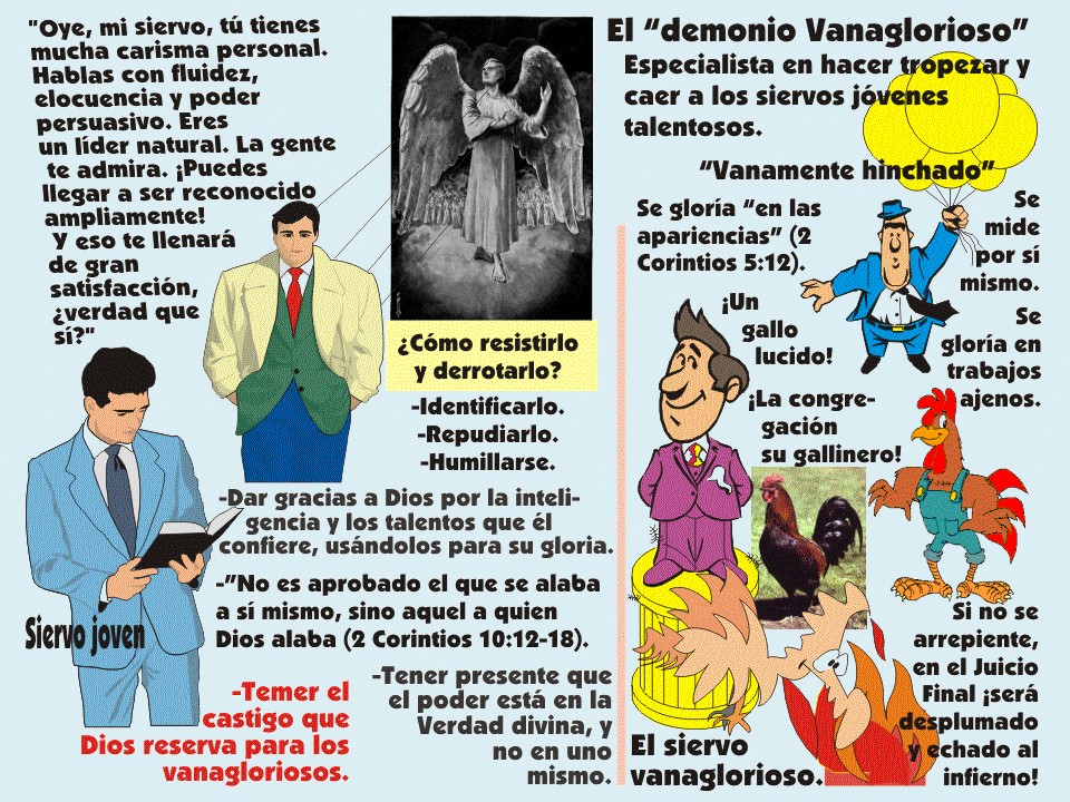 Diapositiva 5 para el tema Cinco etapas en la vida y los ministerios de los siervos de Dios, Lección 1, enfocando el subtema: El demonio Vanaglorioso intenta derribar al joven ministro de Dios.