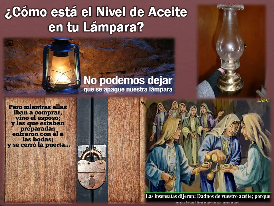 Esta es la imagen (diapositiva) 9, de once, para el tema ¿Cómo está el nivel de aceite en tu lámpara?, por Jorge Ginés López, en editoriallapaz.